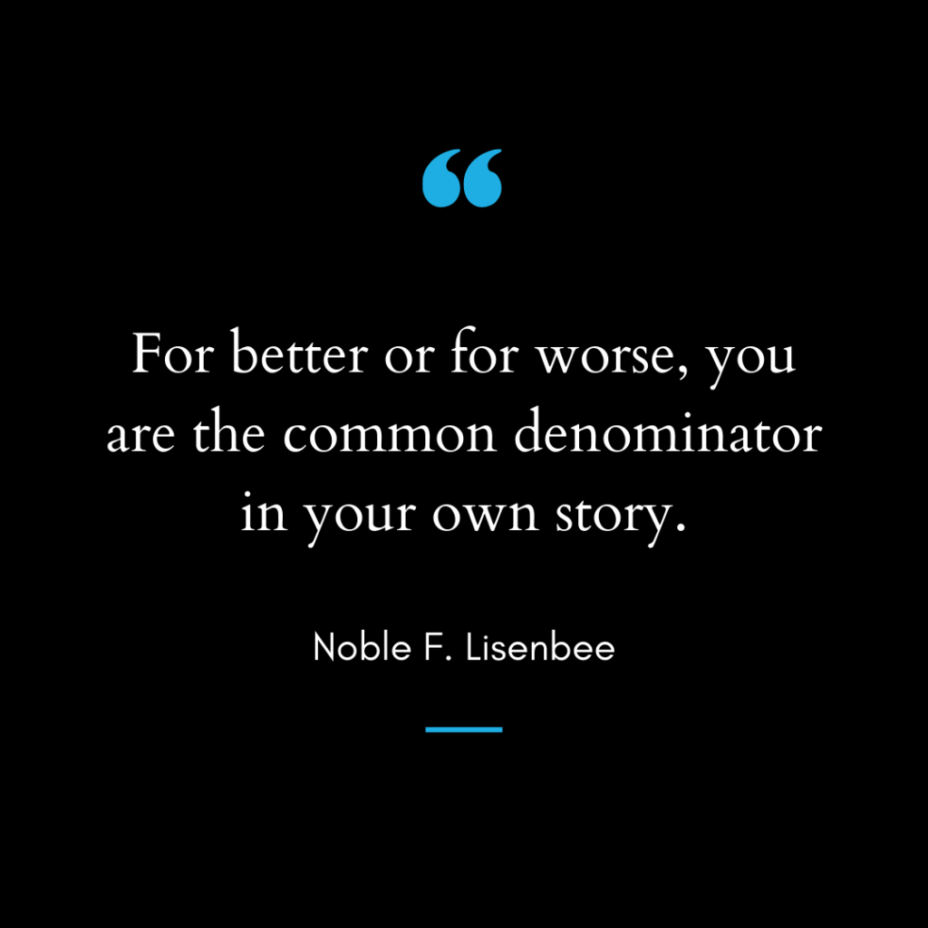 “Things I Need To Remember” – A Leader’s Self-Management Guide by Noble F. Lisenbee